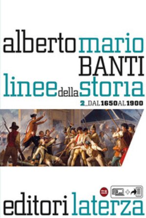 Linee della storia. Per le Scuole superiori. Vol. 2 Alberto Mario Banti