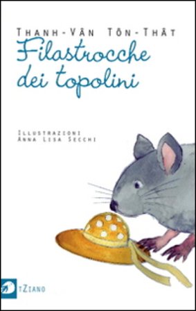 Filastrocche dei topolini Thanh-Van Ton-That