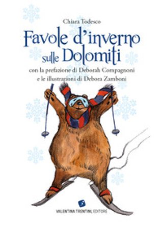 Favole d'inverno sulle Dolomiti Chiara Todesco