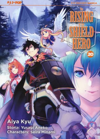 The rising of the shield hero. Vol. 20 Aneko Yusagi