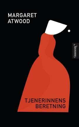 Tjenerinnens beretning - Bok av Margaret Atwood - Pocket