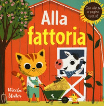 Alla fattoria. Ediz. a colori Nosy Crow