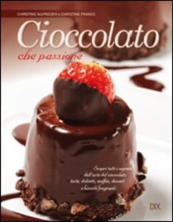 Cioccolato che passione Christine McFadden