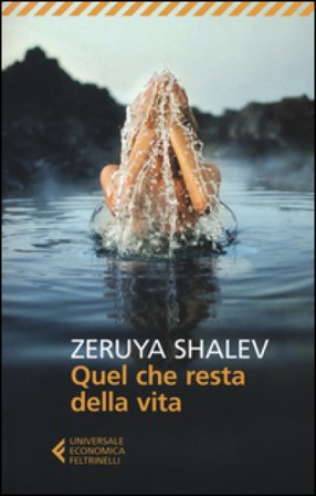 Quel che resta della vita Zeruya Shalev
