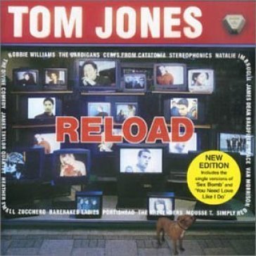 Reload Tom Jones