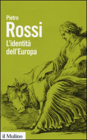 L'identità dell'Europa Pietro Rossi
