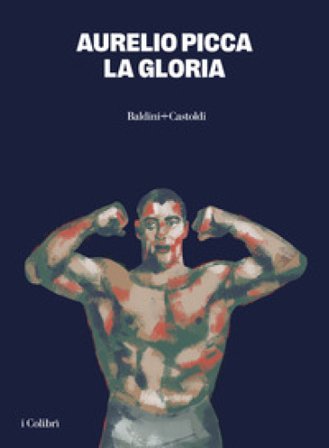La gloria Aurelio Picca