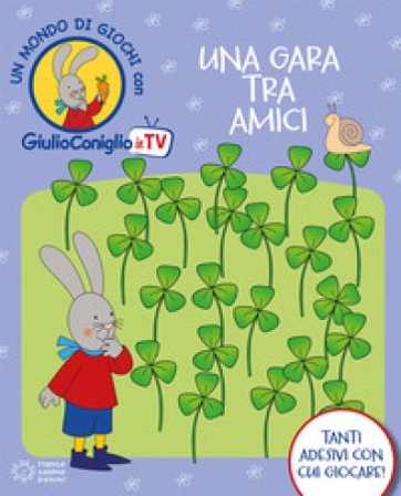 Una gara tra amici. Con adesivi. Ediz. a colori Nicoletta Costa