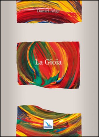 La gioia Daniel-Ange