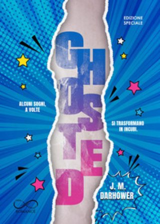 Ghosted. Ediz. speciale J. M. DARHOWER
