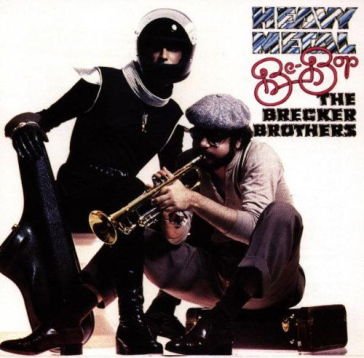Heavy metal be-bop (limited pr Brecker Brothers The