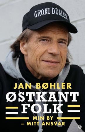 Østkantfolk - Bok av Jan Bøhler - Hardback