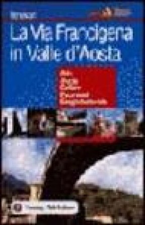 La via Francigena in Valle d'Aosta NA