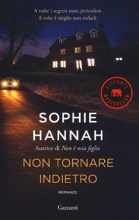 Non tornare indietro Sophie Hannah
