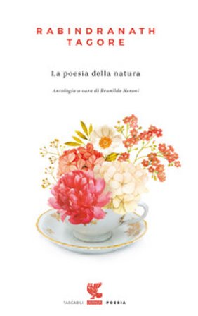 La poesia della natura Rabindranath Tagore