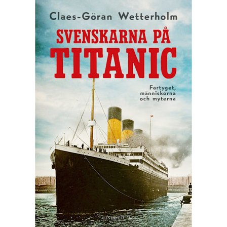 Svenskarna på Titanic 9789180532501