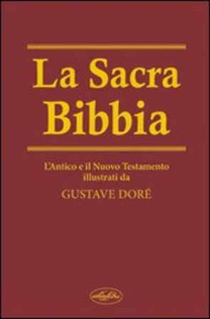 La sacra Bibbia. Ediz. illustrata NA