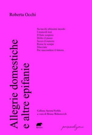 Allegrie domestiche e altre epifanie Roberta Occhi