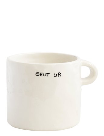 Anna + Nina Mug Shut Up - Cream - 50 CL