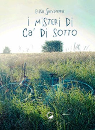I misteri di Ca' di sotto Elisa Salvaterra