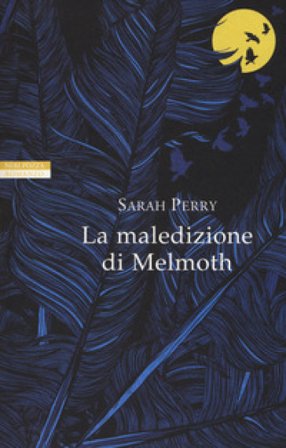 La maledizione di Melmoth Sarah Perry