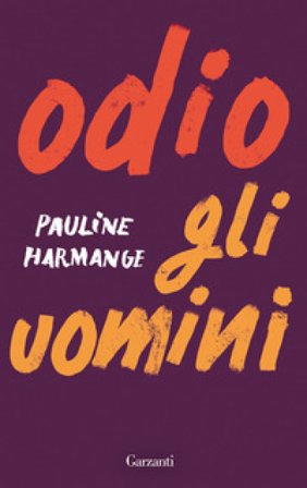 Odio gli uomini Pauline Harmange