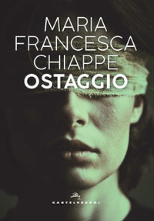 Ostaggio Chiappe Maria Francesca