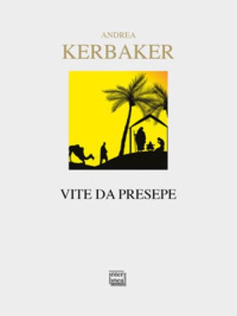 Vite da presepe Andrea Kerbaker