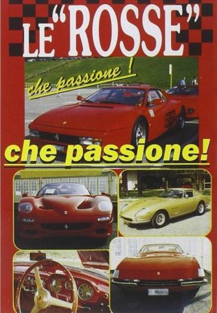 Le rosse che passione Documentario Storico