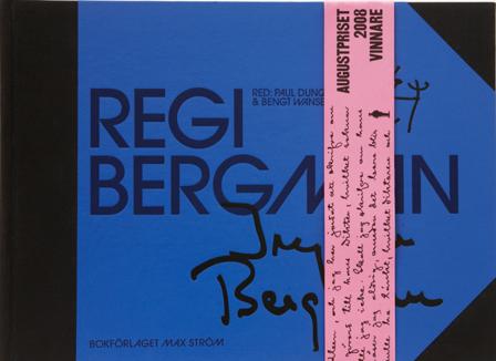 Regi Bergman - Bok av Paul Duncan & Bengt Wanselius - Inbunden