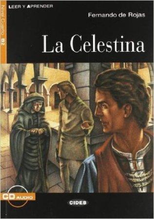 La Celestina. Con file audio MP3 scaricabili Fernando de Rojas