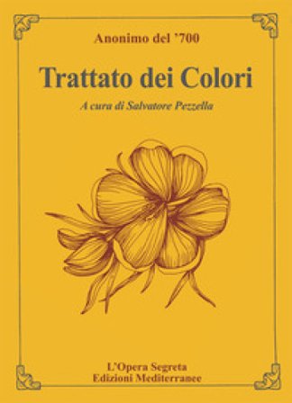 Trattato dei colori Anonimo del '700