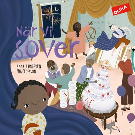 När vi sover - Bok av Mia Olofsson & Anna Lundgren - Inbunden