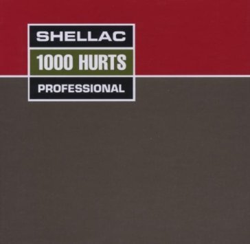 1000 hurts Shellac