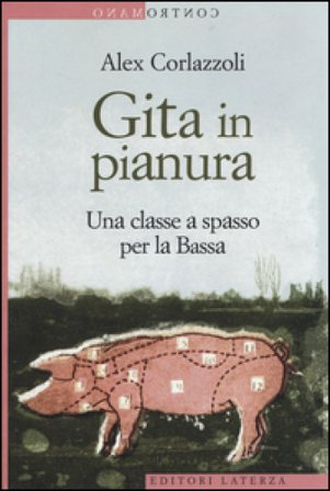 Gita in pianura. Una classe a spasso per la Bassa Alex Corlazzoli