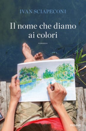 Il nome che diamo ai colori Ivan Sciapeconi