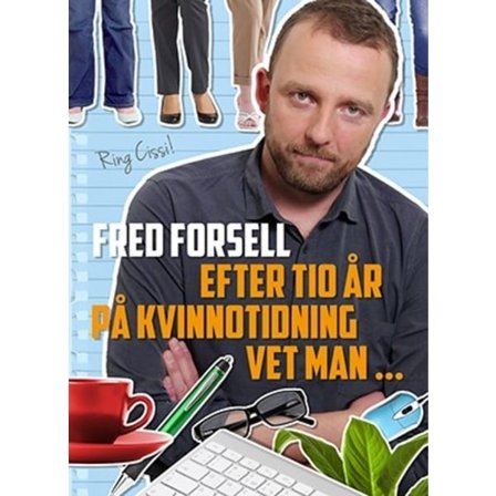 Efter tio år på kvinnotidning vet man... 9789197753166