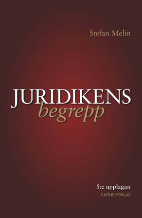 Juridikens begrepp, ISBN: 9789176788295