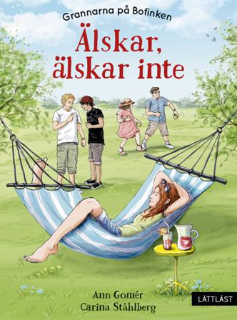 Älskar, älskar inte - Bok av Ann Gomér - Inbunden