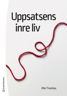 Uppsatsens inre liv