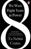 We Were Eight Years in Power, ISBN: 9780241982495