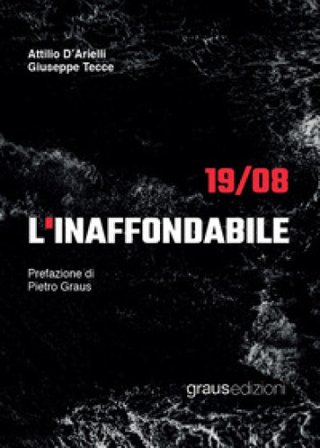 L'inaffondabile Attilio D¿Arielli