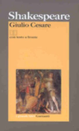 Giulio Cesare. Testo inglese a fronte William Shakespeare