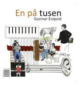 En på tusen / En av hundra - Bok av Gunnar Enqvist - Inbunden