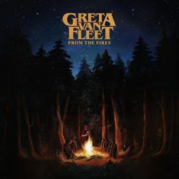 From the fires GRETA VAN FLEET