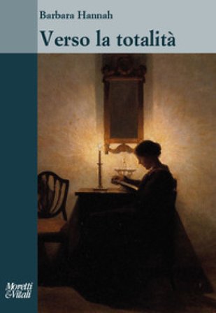 Verso la totalità Barbara Hannah