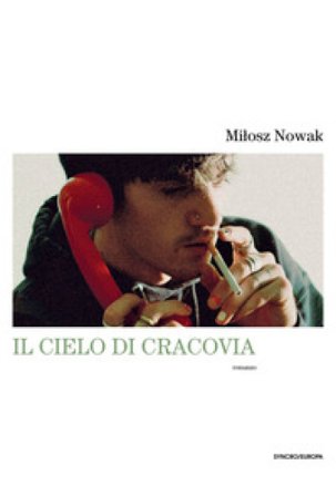 Il cielo di Cracovia Milosz Nowak