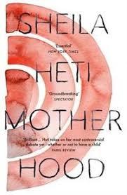 Motherhood - Bok av Sheila Heti - Pocket