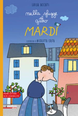 Nulla sfugge al gatto Mardì. Prime letture. Ediz. ad alta leggibilità Luisa Accati