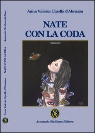 Nate con la coda Anna Valeria Cipolla D'Abruzzo
